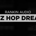 Rankin Audio Jazz Hop Dreams Cover